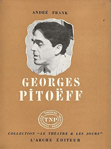 GEORGES PITOÓFF, de Georges Pitoëff | portada del libro