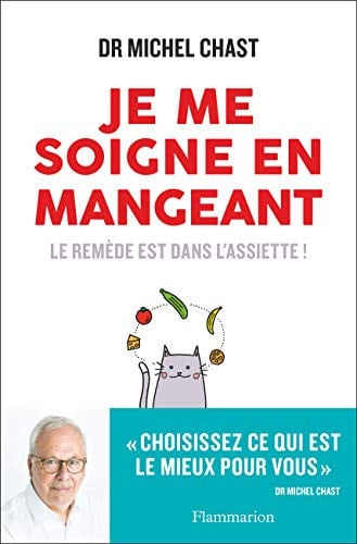 E ME SOIGNE EN MANGEANT, de CHAST MICHEL | portada del libro