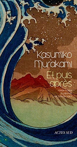 ET PUIS APRES, de Kasumiko Murakami | portada del libro