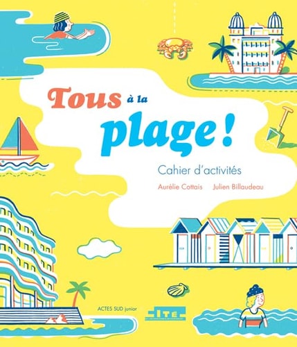 TOUS A LA PLAGE, de Aurélie Cottais | portada del libro
