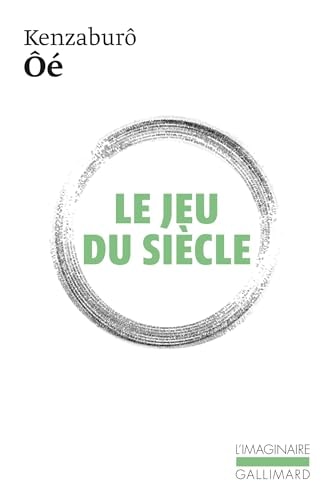 LE JEU DU SIECLE, de Kenzaburō Ōé | portada del libro