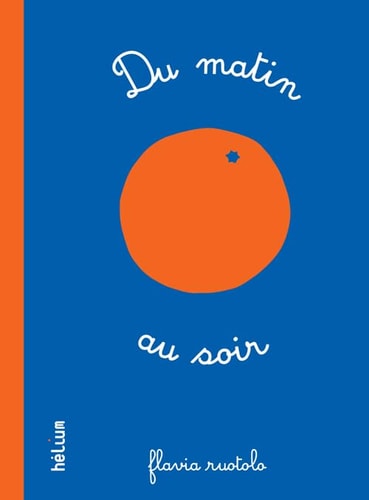 DU MATIN AU SOIR, de Flavia Ruotolo | portada del libro