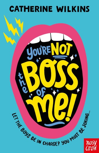 YOURE NOT THE BOSS OF ME, de Catherine Wilkins | portada del libro