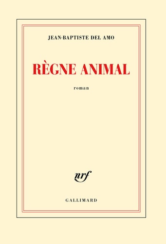 REGNE ANIMAL, de Jean-Baptiste Del Amo | portada del libro