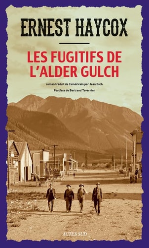 LES FUGITIFS DE L'ALDER GULCH, de Ernest Haycox | portada del libro