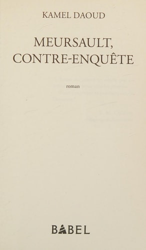 MEURSAULT CONTRE-ENQUOTE, de Kamel Daoud | portada del libro