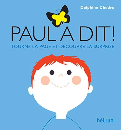 PAUL A DIT, de Delphine Chedru | portada del libro