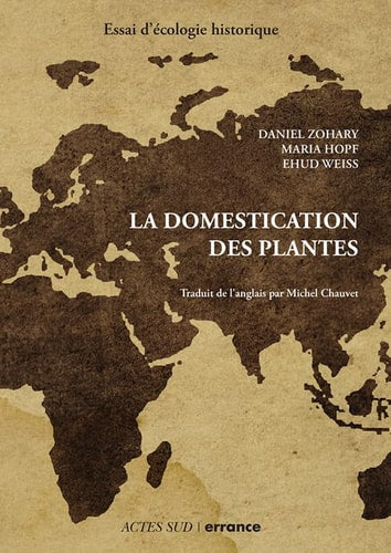 LA DOMESTICATION DES PLANTES, de Daniel Zohary | portada del libro