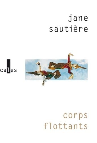 CORPS FLOTTANTS, de Jane Sautière | portada del libro