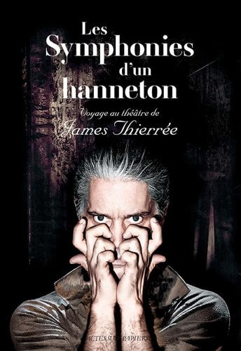 LES SYMPHONIES DUN HANNETON, de James Thierrée | portada del libro