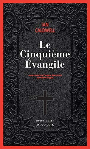 LE CINQUIEME EVANGILE, de Ian Caldwell | portada del libro