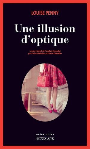UNE ILLUSION D'OPTIQUE, de Louise Penny | portada del libro