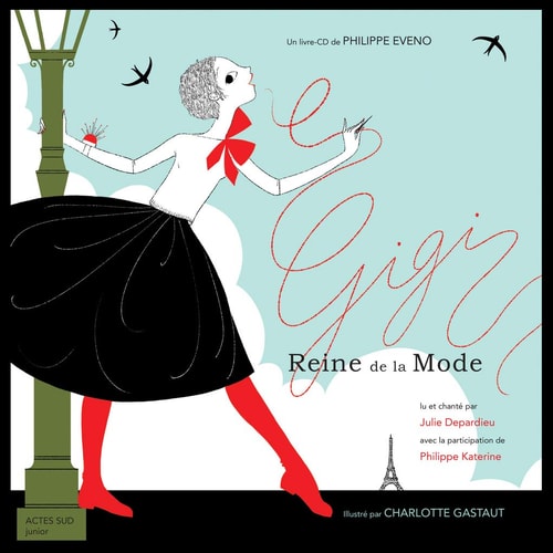Gigi reine de la mode (Livre-CD), de Philippe Eveno | portada del libro