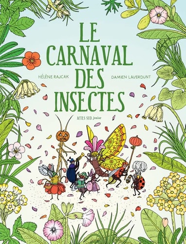 LE CARNAVAL DES INSECTES, de Hélène Rajcak | portada del libro