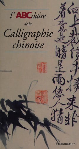 'ABCDAIRE DE LA CALLIGRAPHIE, de MEDIAVILLA CLAUDE | portada del libro