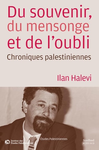 DU SOUVENIR DU MENSONGE ET DE LOUBLI, de Ilan Halévi | portada del libro