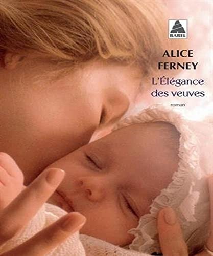 L'ELEGANCE DES VEUVES, de Alice Ferney | portada del libro