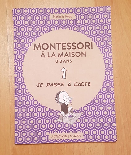 MONTESSORI A LA MAISON 0-3 ANS, de Nathalie Petit | portada del libro