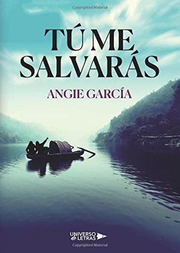 Tú me salvarás, de Angie García | portada del libro