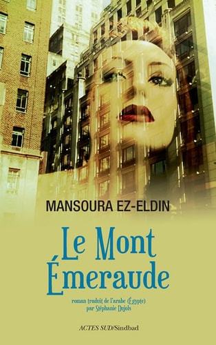 LE MONT EMERAUDE, de Mansoura Ez-Eldin | portada del libro