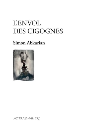 LENVOL DES CIGOGNES, de Simon Abkarian | portada del libro