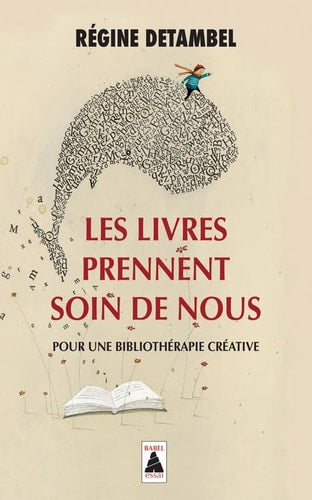 LES LIVRES PRENNENT SOIN DE NOUS, de Régine Detambel | portada del libro