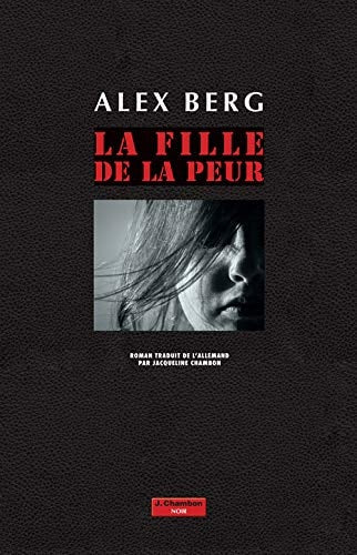LA FILLE DE LA PEUR, de Alex Berg | portada del libro