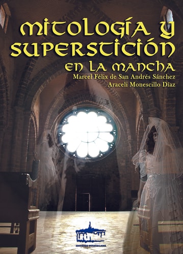 MITOLOGIA Y SUPERSTICION EN LA MANCHA, de SE SAN ANDRES SANCHEZ | portada del libro