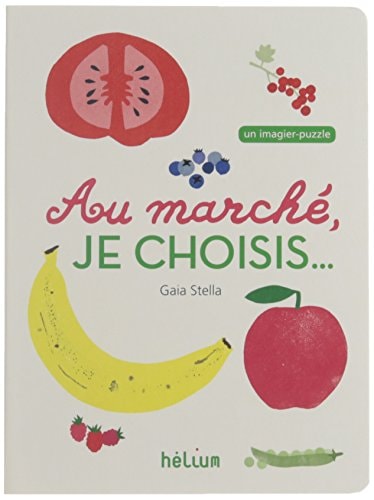 AU MARCHE JE CHOISIS..., de Gaia Stella | portada del libro
