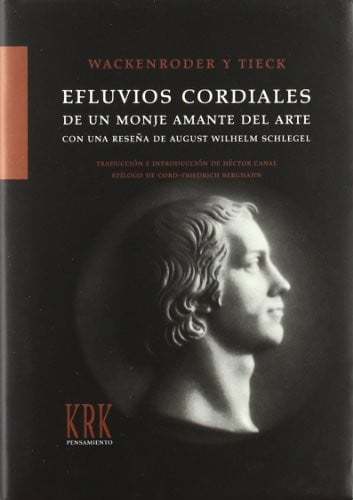 EFLUVIOS CORDIALES DE UN MONJE AMANTE DEL ARTE, de WACKENRODER | portada del libro