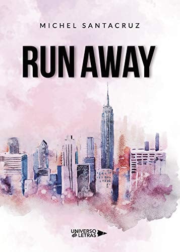 Run Away, de Michel Santacruz | portada del libro
