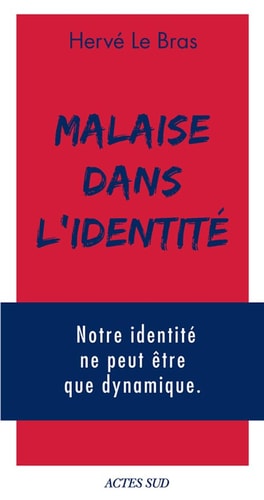 MALAISE DANS L'IDENTITE, de Hervé Le Bras | portada del libro