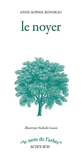 LE NOYER, de Anne-Sophie Rondeau | portada del libro