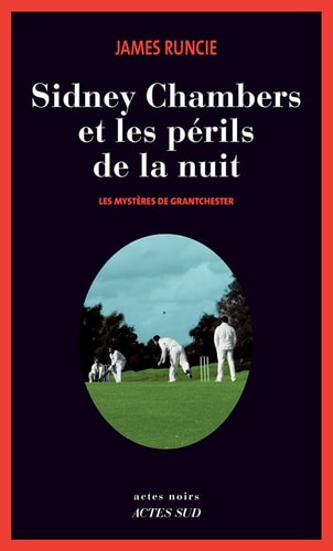SIDNEY CHAMBERS ET LES PERILS DE LA NUIT, de James Runcie | portada del libro