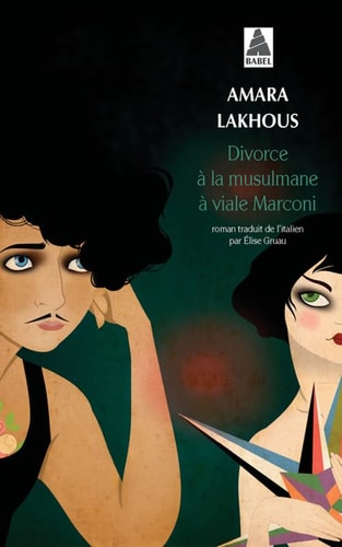 DIVORCE A LA MUSULMANE A VIALE MARCONI, de Amara Lakhous | portada del libro