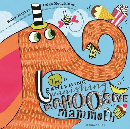 THE FAMISHING VANISHING MAHOOSIVE MAMMOTH, de Hollie Hughes | portada del libro