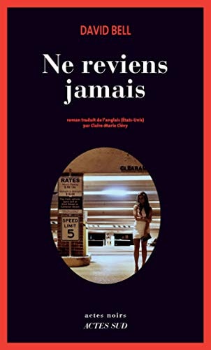 NE REVIENS JAMAIS, de David Bell | portada del libro