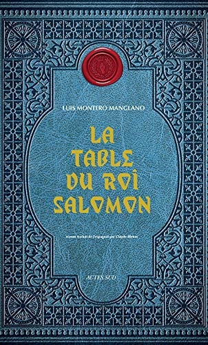 LA TABLE DU ROI SALOMON, de Luis Montero Manglano | portada del libro