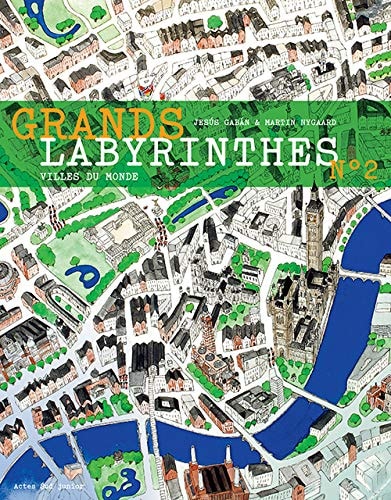 GRANDS LABYRINTHES 2 VILLES DU MONDE, de Martin Nygaard | portada del libro