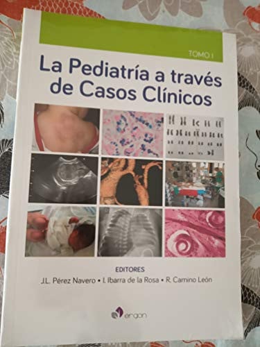 La Pediatría a través de Casos Clínicos. Tomo I, de Pérez Navero | portada del libro