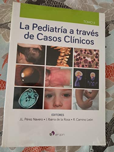 La Pediatría a través de Casos Clínicos. Tomo II, de Pérez Navero | portada del libro
