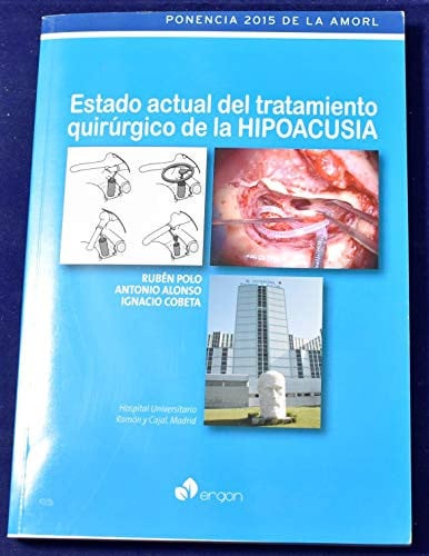 Estado actual del tratamiento quirúrgico de la hipoacusia, de Polo López | portada del libro