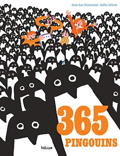 365 PINGOUINS, de Jean-Luc Fromental | portada del libro