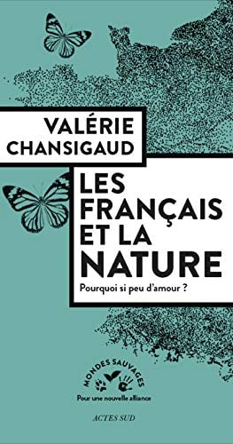 LES FRANÇAIS ET LA NATURE, de Valérie Chansigaud | portada del libro