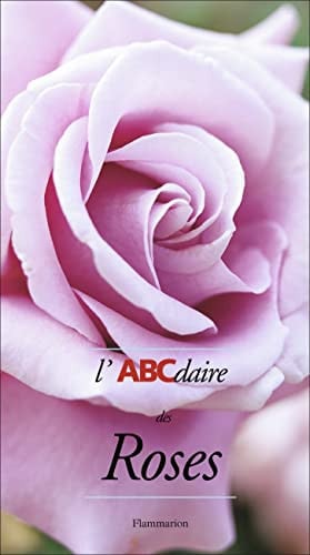 BCDAIRE DES ROSES, de COLLECTIFS FLAMMARION | portada del libro