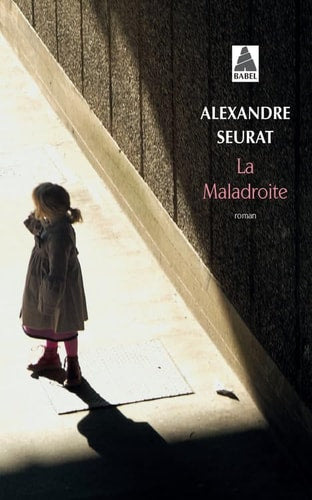 LA MALADROITE, de Alexandre Seurat | portada del libro