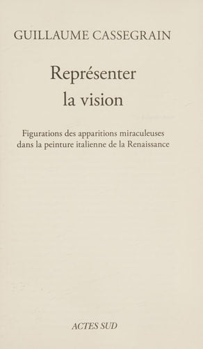 REPRESENTER LA VISION, de Guillaume Cassegrain | portada del libro