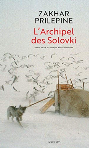 LARCHIPEL DES SOLOVKI, de Zakhar Prilepine | portada del libro