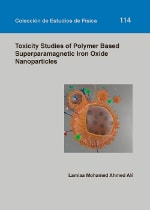 Toxicity Studies of Polymer Based Superparamagnetic Iron Oxide Nanoparticles, de Ahmed Ali | portada del libro