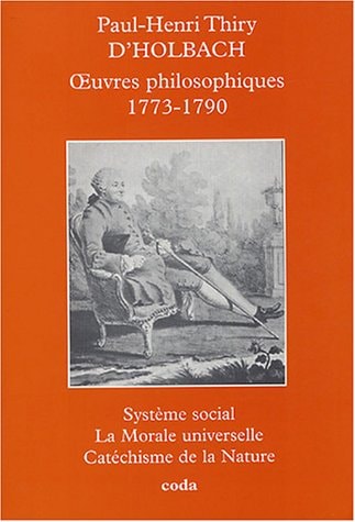 OEUVRES PHILOSOPHIQUES 1773-1790, de Paul Henri Thiry d'. Holbach | portada del libro